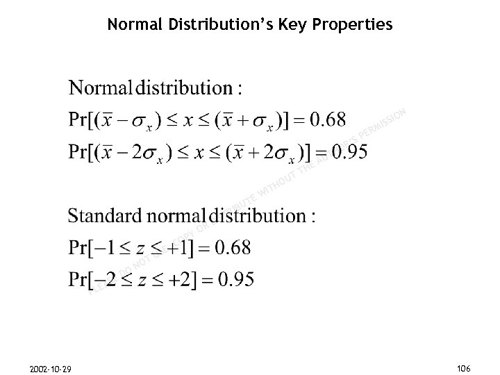 Normal Distribution’s Key Properties N M ER SP IO ISS R’ HO T U
