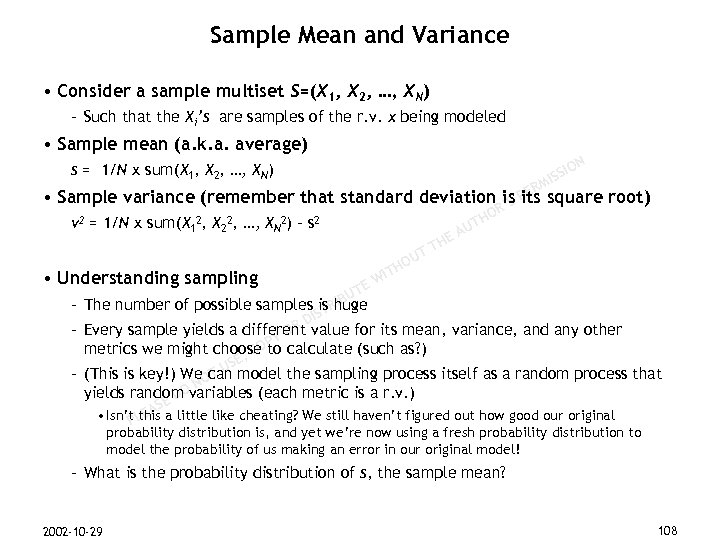 Sample Mean and Variance • Consider a sample multiset S=(X 1, X 2, …,