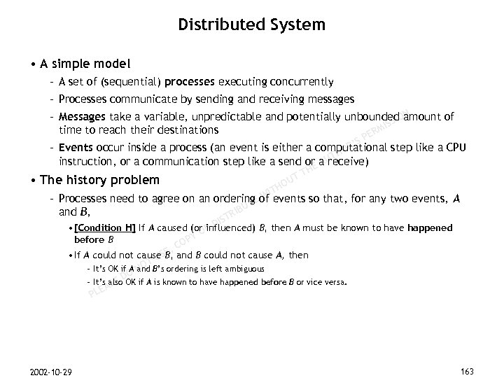 Distributed System • A simple model – A set of (sequential) processes executing concurrently