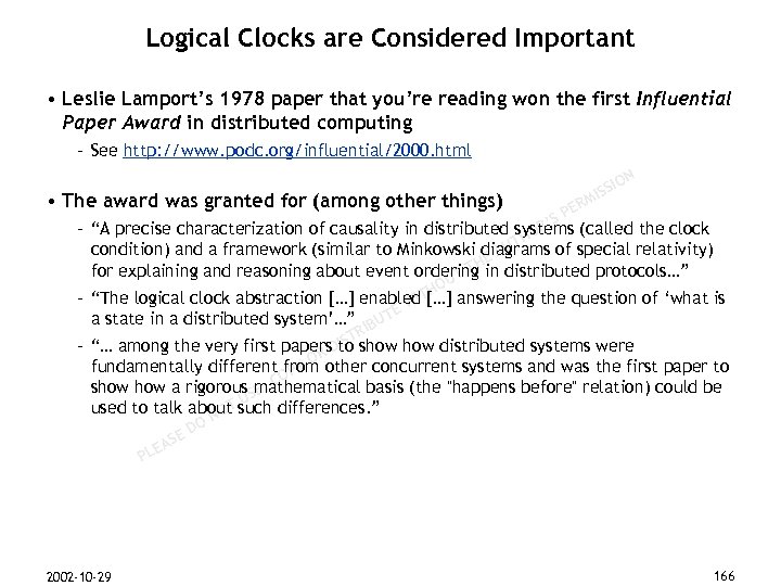 Logical Clocks are Considered Important • Leslie Lamport’s 1978 paper that you’re reading won