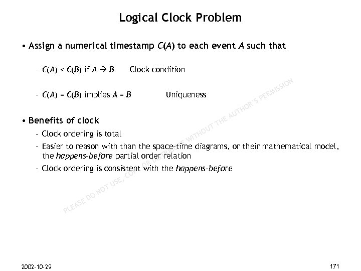 Logical Clock Problem • Assign a numerical timestamp C(A) to each event A such