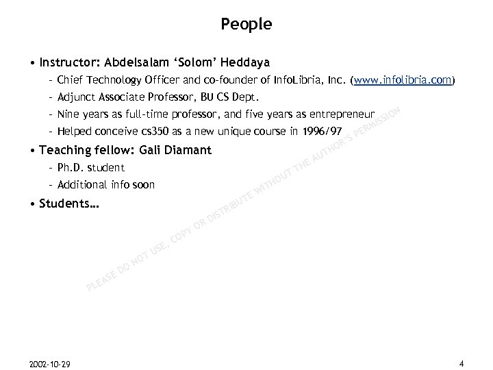 People • Instructor: Abdelsalam ‘Solom’ Heddaya – Chief Technology Officer and co-founder of Info.