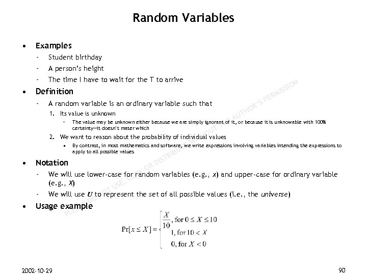 Random Variables • Examples – – A person’s height – • Student birthday The