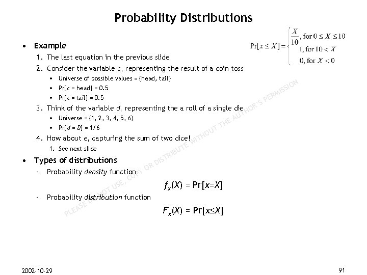 Probability Distributions • Example 1. The last equation in the previous slide 2. Consider