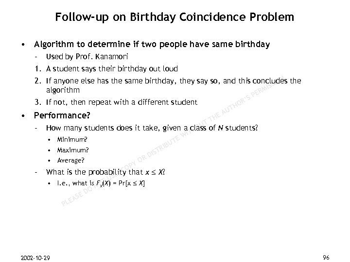 Follow-up on Birthday Coincidence Problem • Algorithm to determine if two people have same