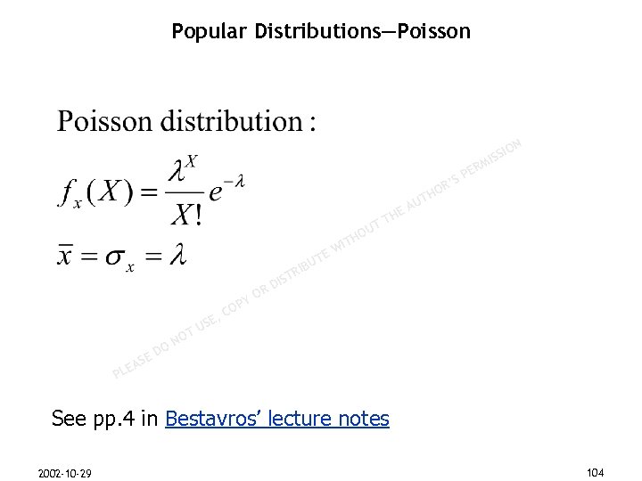 Popular Distributions—Poisson N M ER SP IO ISS R’ HO T U E UT
