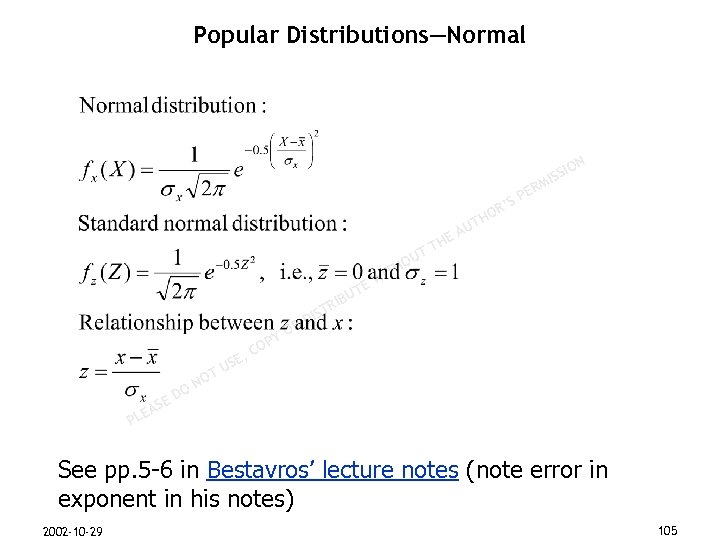 Popular Distributions—Normal N M ER SP IO ISS R’ HO T U E UT