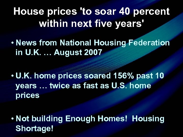 House prices 'to soar 40 percent within next five years' • News from National