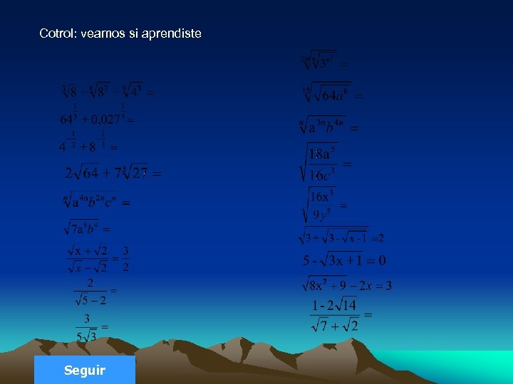 Cotrol: veamos si aprendiste Seguir 