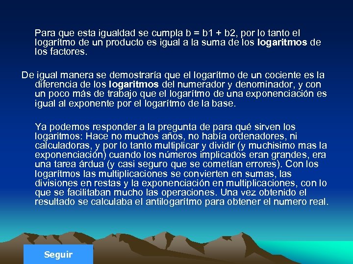 Para que esta igualdad se cumpla b = b 1 + b 2, por