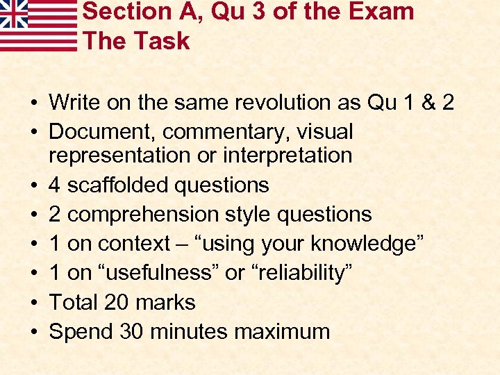 Section A, Qu 3 of the Exam The Task • Write on the same