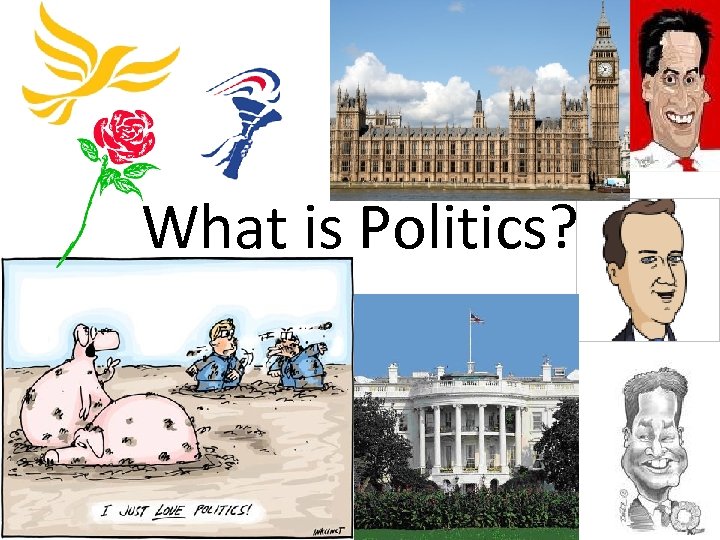 What is Politics? 