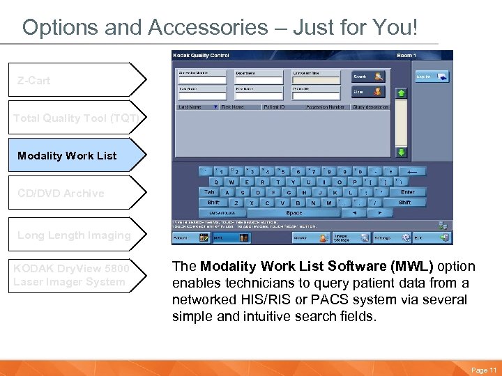 Options and Accessories – Just for You! Z-Cart Total Quality Tool (TQT) Modality Work