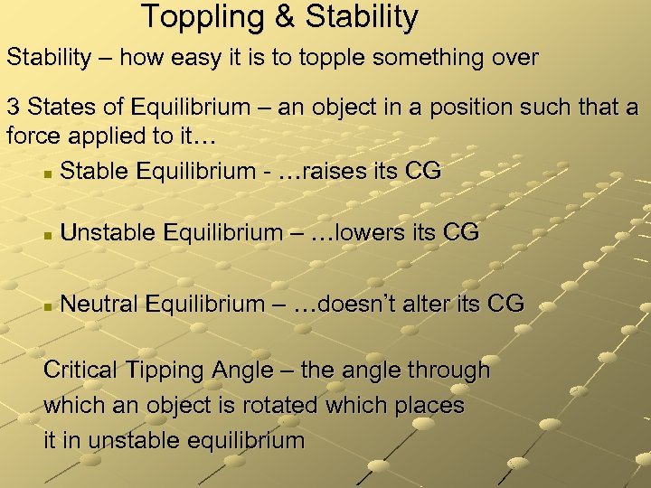 Toppling & Stability – how easy it is to topple something over 3 States