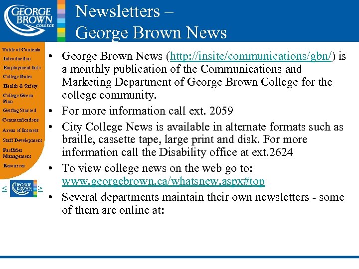 Newsletters – George Brown News Table of Contents Introduction Employment Info College Dates Health