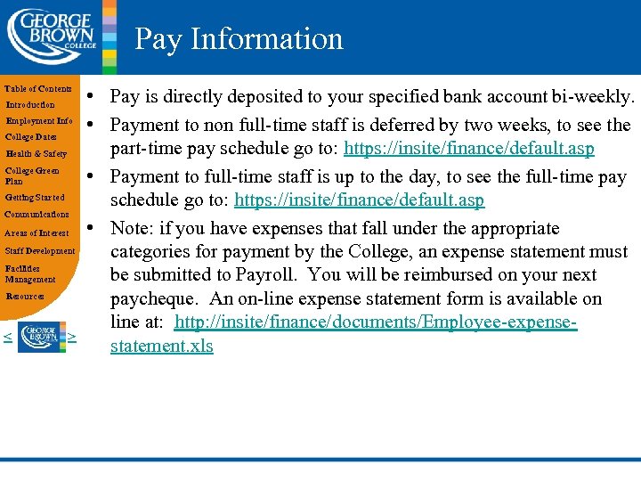 Pay Information Table of Contents Introduction Employment Info College Dates Health & Safety College