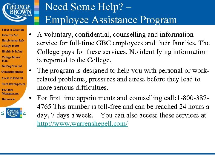 Need Some Help? – Employee Assistance Program Table of Contents Introduction Employment Info College