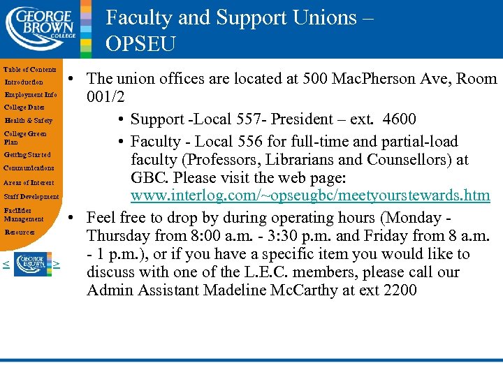 Faculty and Support Unions – OPSEU Table of Contents Introduction Employment Info College Dates