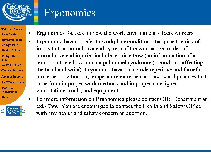 Ergonomics Table of Contents Introduction Employment Info College Dates Health & Safety College Green