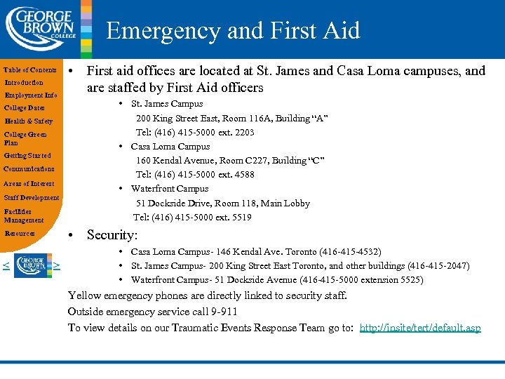 Emergency and First Aid Table of Contents Introduction Employment Info College Dates Health &