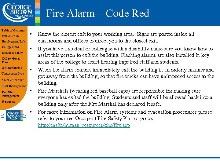 Fire Alarm – Code Red Table of Contents Introduction • Employment Info College Dates