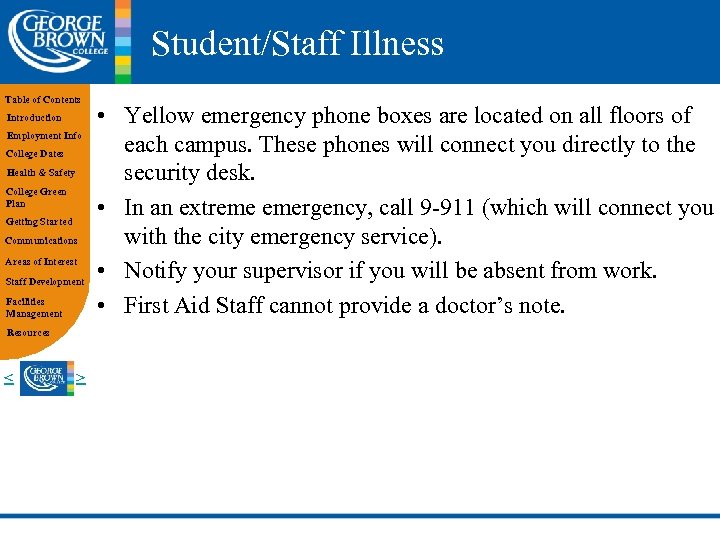 Student/Staff Illness Table of Contents Introduction Employment Info College Dates Health & Safety College