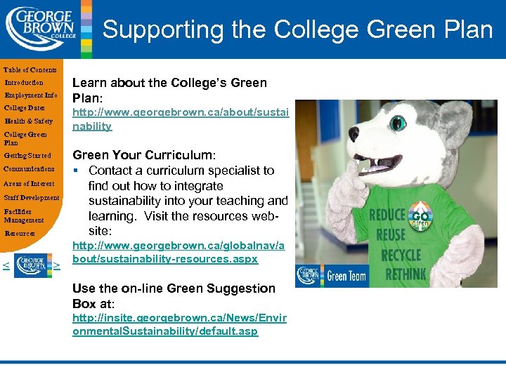 Supporting the College Green Plan Table of Contents Introduction Employment Info College Dates http: