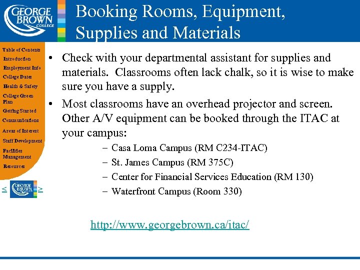 Booking Rooms, Equipment, Supplies and Materials Table of Contents Introduction Employment Info College Dates