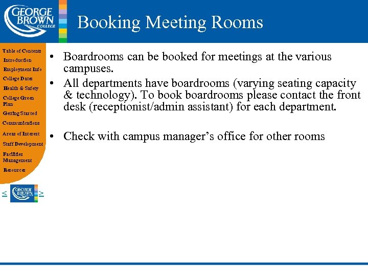 Booking Meeting Rooms Table of Contents Introduction Employment Info College Dates Health & Safety