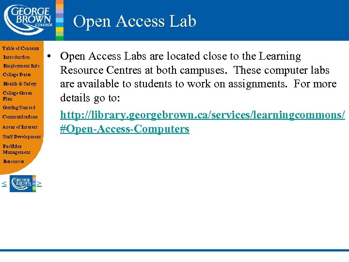 Open Access Lab Table of Contents Introduction Employment Info College Dates Health & Safety