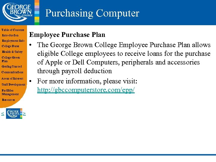 Purchasing Computer Table of Contents Introduction Employment Info College Dates Health & Safety College