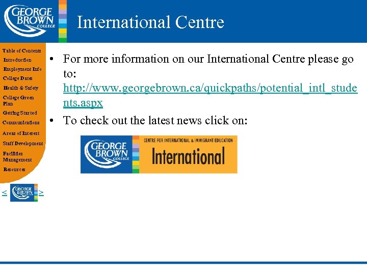 International Centre Table of Contents Introduction Employment Info College Dates Health & Safety College