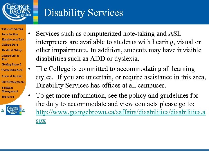 Disability Services Table of Contents Introduction Employment Info College Dates Health & Safety College