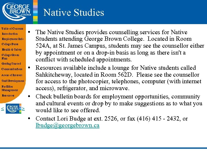 Native Studies Table of Contents Introduction Employment Info College Dates Health & Safety College