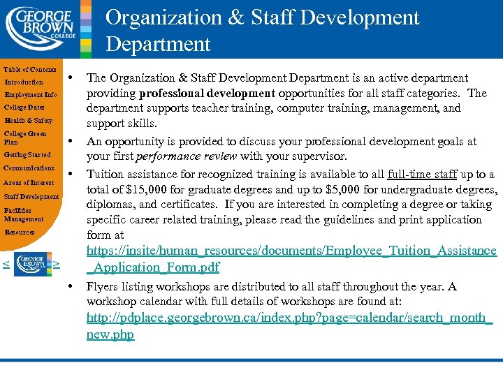 Organization & Staff Development Department Table of Contents Introduction • Employment Info College Dates