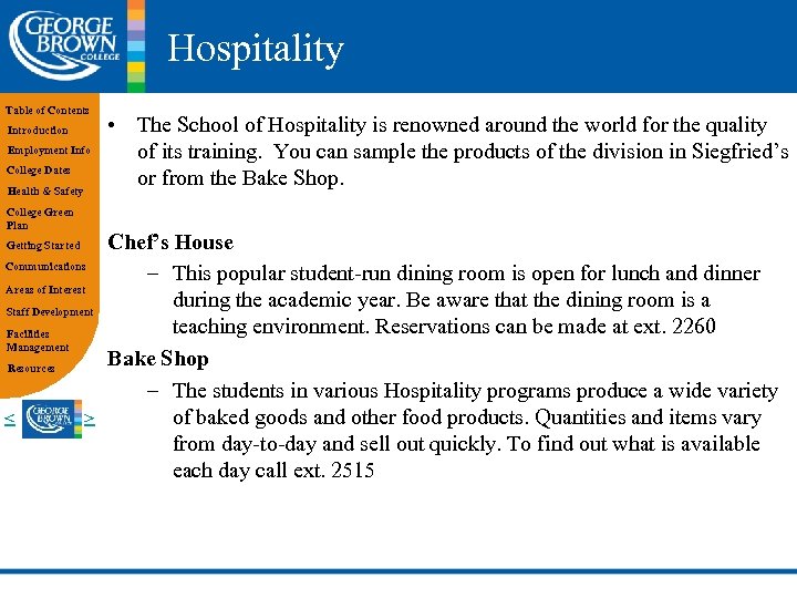 Hospitality Table of Contents Introduction Employment Info College Dates Health & Safety College Green