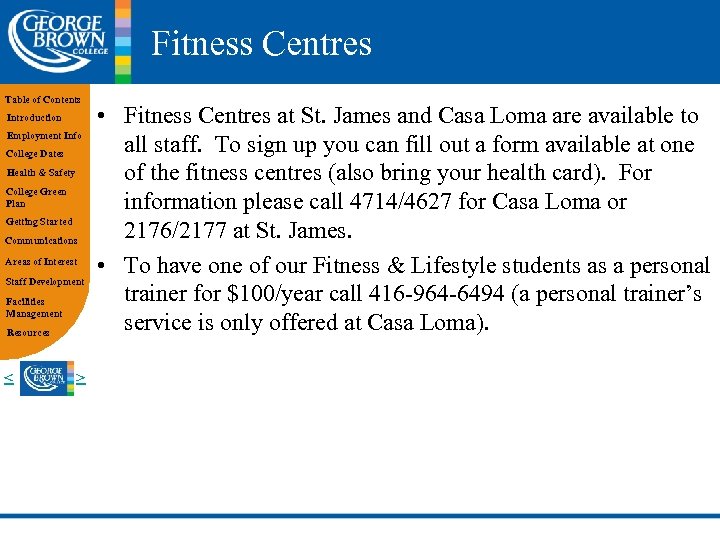 Fitness Centres Table of Contents Introduction Employment Info College Dates Health & Safety College