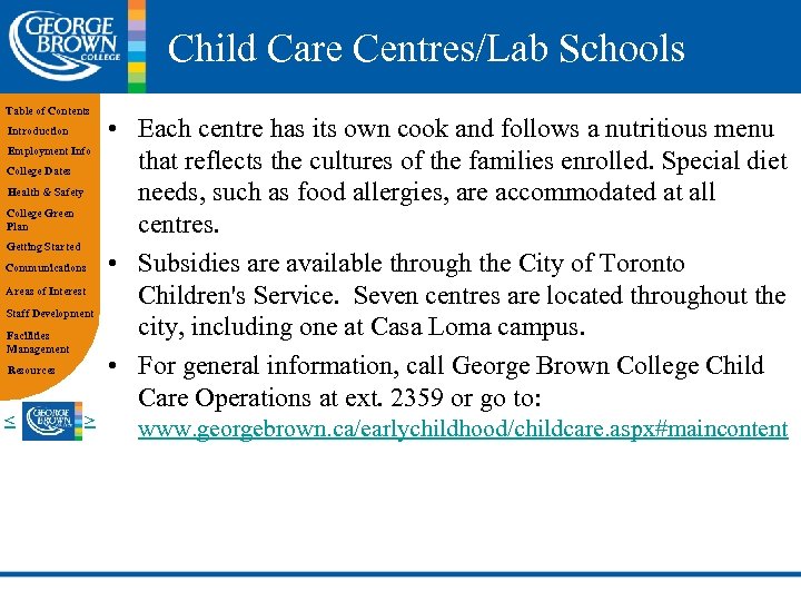 Child Care Centres/Lab Schools Table of Contents Introduction Employment Info College Dates Health &