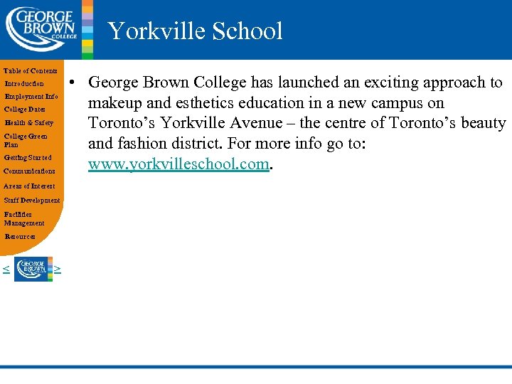 Yorkville School Table of Contents Introduction Employment Info College Dates Health & Safety College