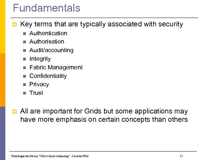Fundamentals p Key terms that are typically associated with security n n n n