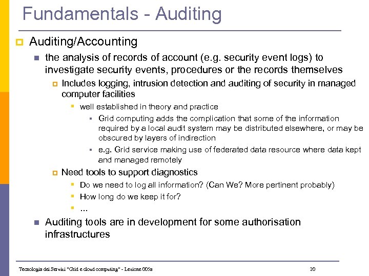 Fundamentals - Auditing p Auditing/Accounting n the analysis of records of account (e. g.
