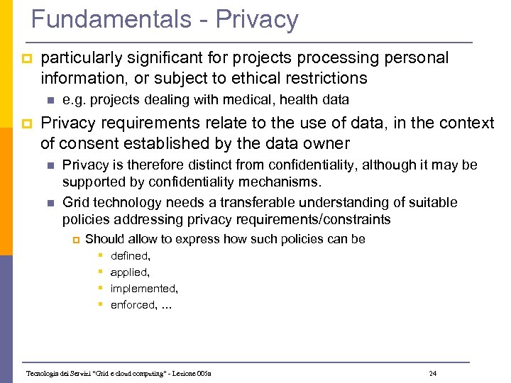 Fundamentals - Privacy p particularly significant for projects processing personal information, or subject to