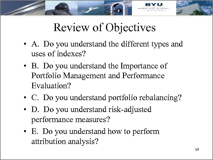 Review of Objectives • A. Do you understand the different types and uses of