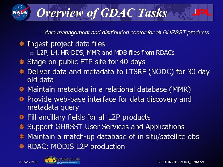 Overview of GDAC Tasks. . data management and distribution center for all GHRSST products