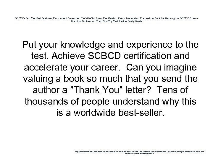 SCBCD- Sun Certified Business Component Developer CX-310 -091 Exam Certification Exam Preparation Course in