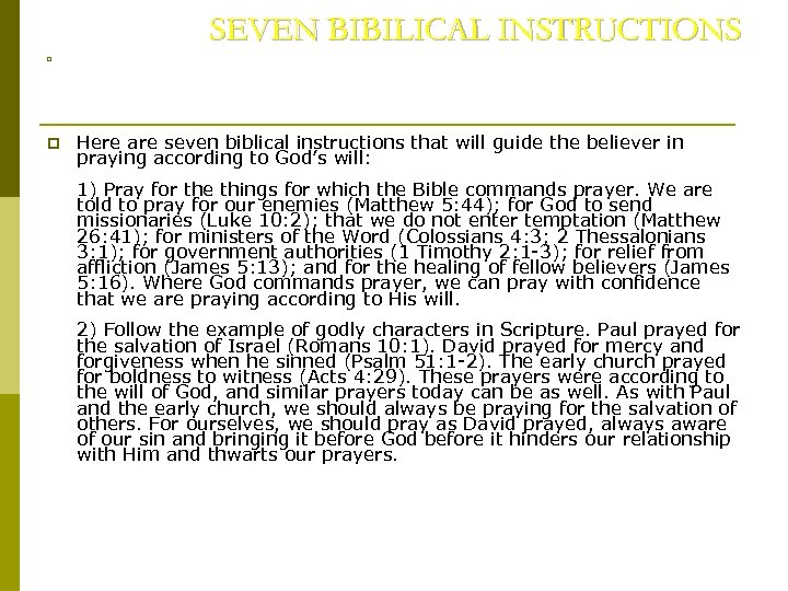 SEVEN BIBILICAL INSTRUCTIONS p p Here are seven biblical instructions that will guide the