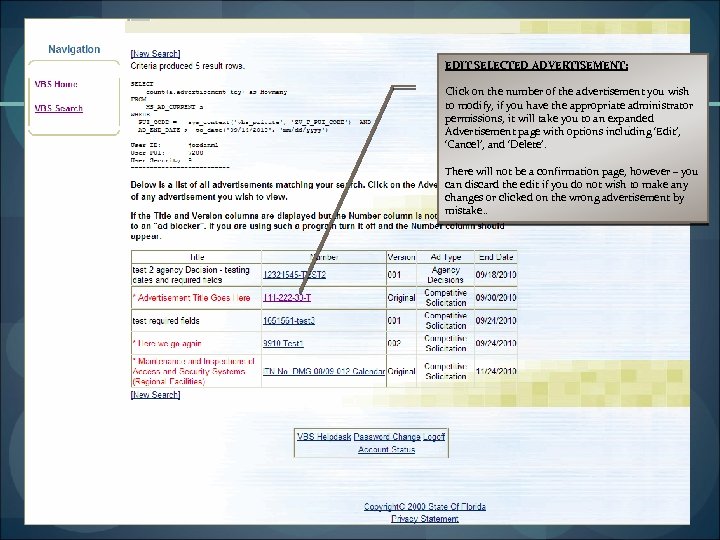 EDIT SELECTED ADVERTISEMENT: Click on the number of the advertisement you wish to modify,