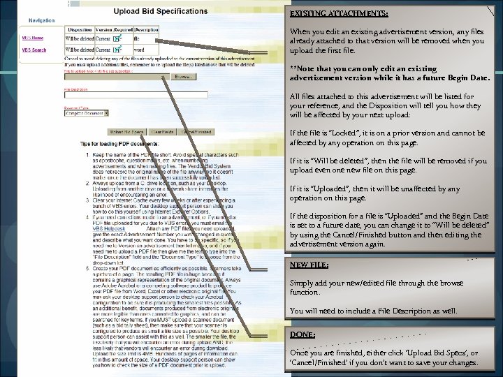 EXISTING ATTACHMENTS: When you edit an existing advertisement version, any files already attached to