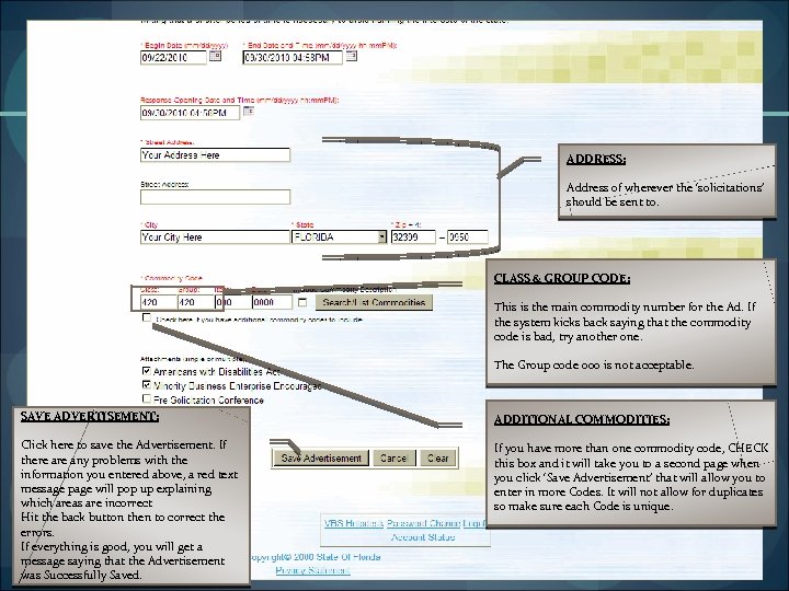 ADDRESS: Address of wherever the ‘solicitations’ should be sent to. CLASS & GROUP CODE: