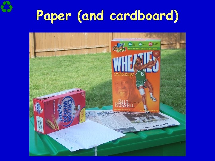 Paper (and cardboard) 